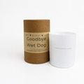 “Goodbye Wet Dog” Purifying - Pet Friendly Candle
