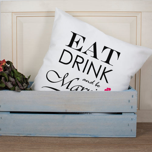 Eat, Drink and be Married Couple Cushion Cover