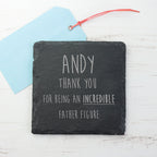 Incredible Father Figure Square Slate Keepsake