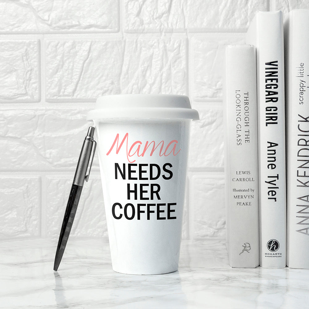 Personalised Mama's Got Needs Travel Mug