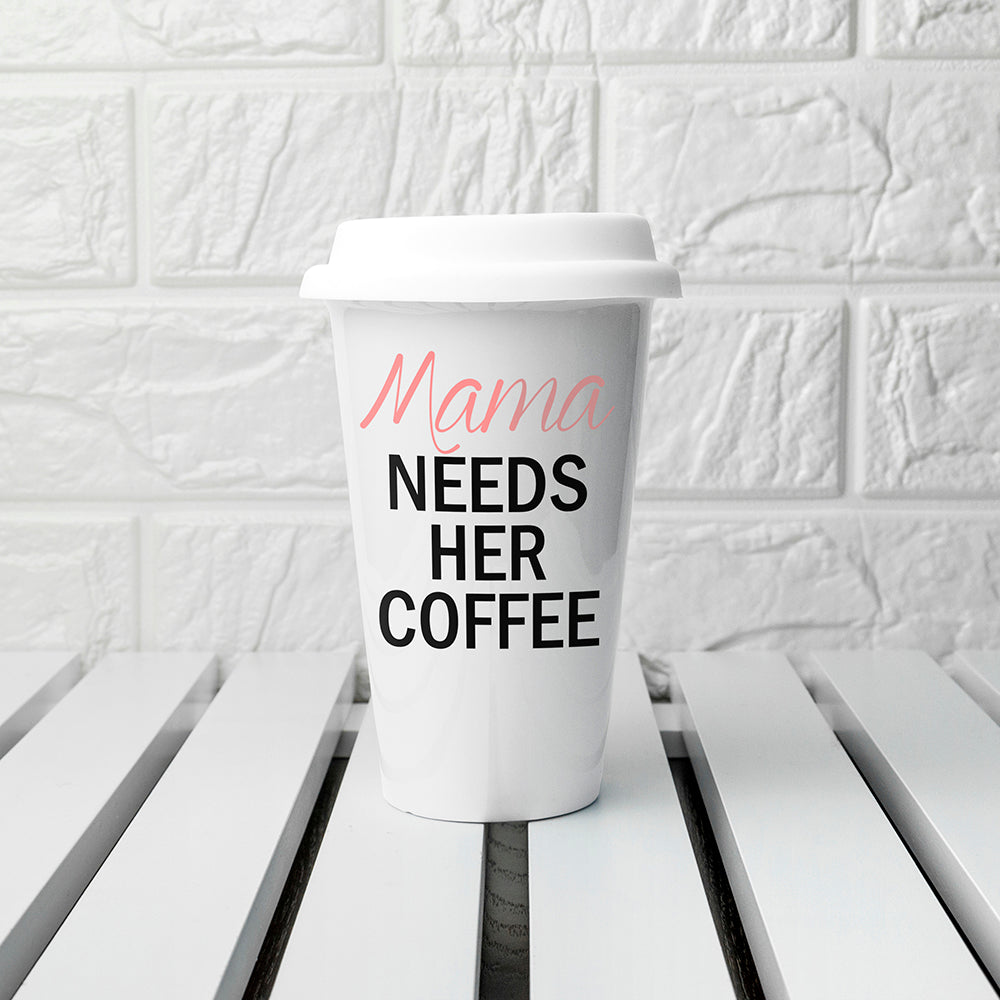Personalised Mama's Got Needs Travel Mug