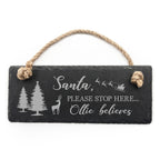 Personalised We Believe Slate Hanging Sign
