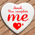 Personalised  You Complete Me Heart Keepsake