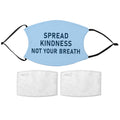 Printed Face Mask - Spread Kindness Design