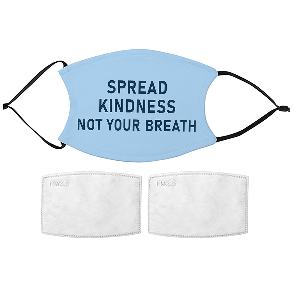 Printed Face Mask - Spread Kindness Design