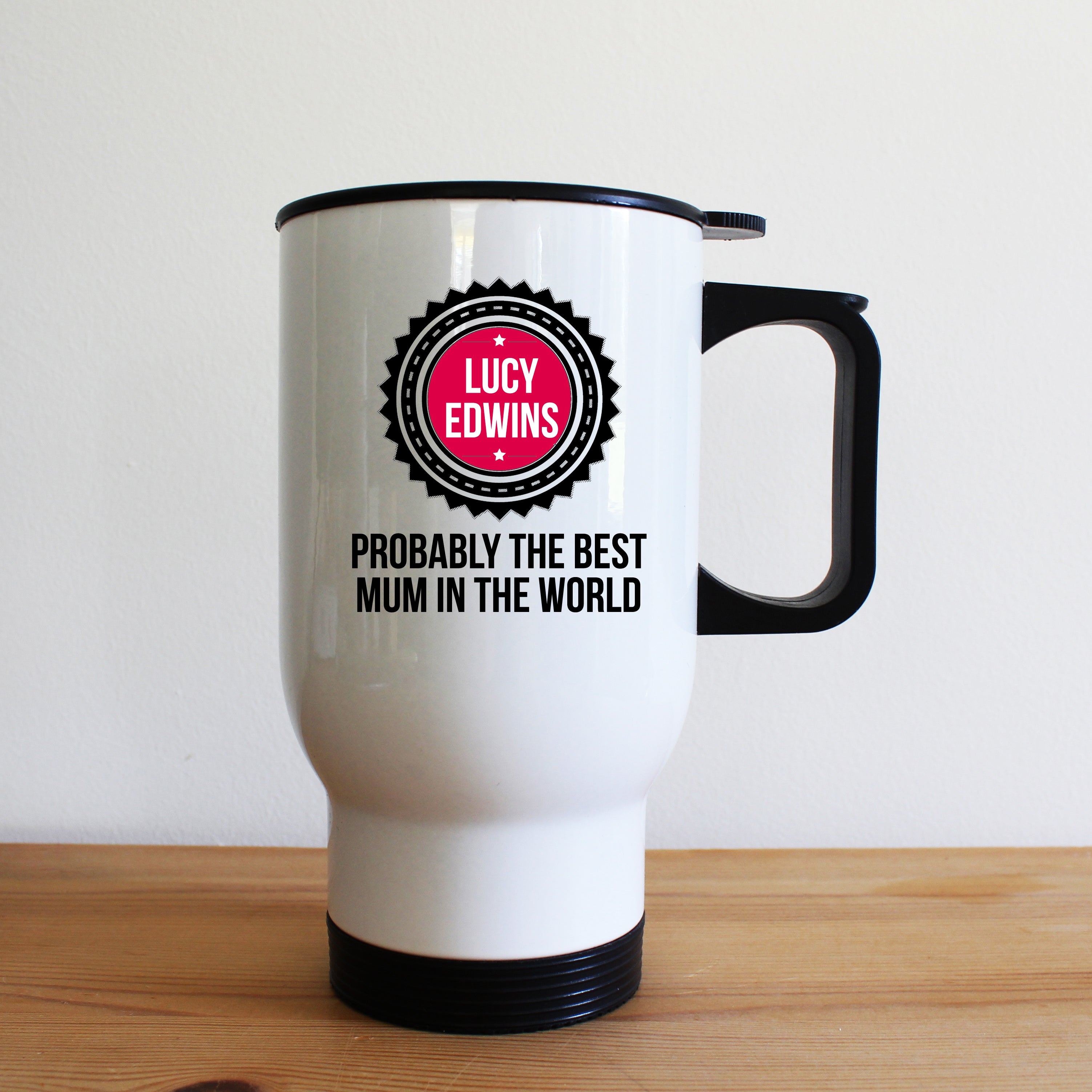 Probably The Best Mum Travel Mug