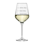 Good Day, Bad Day, Wine Day Glass